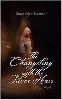 The Changeling with the Silver Hair