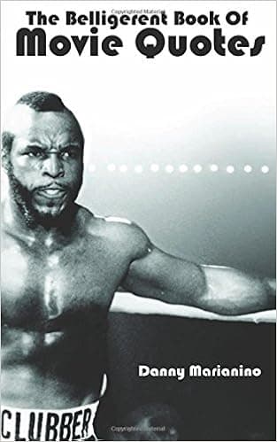 The Belligerent Book of Movie Quotes