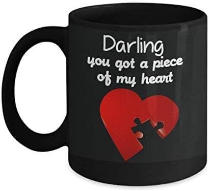 Valentines Day Gifts A Romantic Coffee Mug With Sayings “Darling You Got A Piece Of My Heart” Ceramic 11 ounces Black Coffee Mug Unique Gift For Special Someone Husband Wife Boyfriend or Girlfriend.