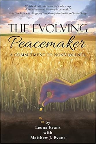 The Evolving Peacemaker: A Commitment to Nonviolence