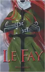 LE FAY (A Life Out There)