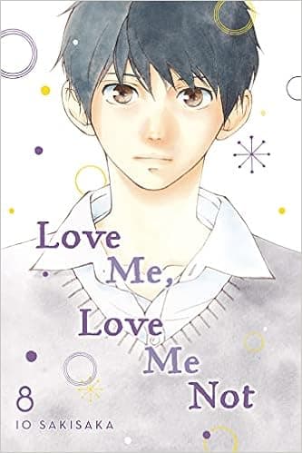 Love Me, Love Me Not, Vol. 8 (8)