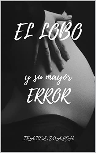 El lobo y su mayor error (Spanish Edition)