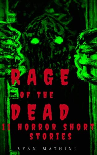 Rage of the Dead - 11 Horror Short Stories