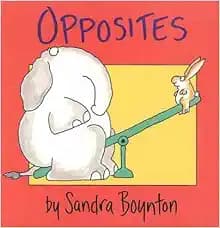 [OPPOSITES]Opposites By Boynton, Sandra(Author)Hardcover(Opposites) on 30 Nov-1982