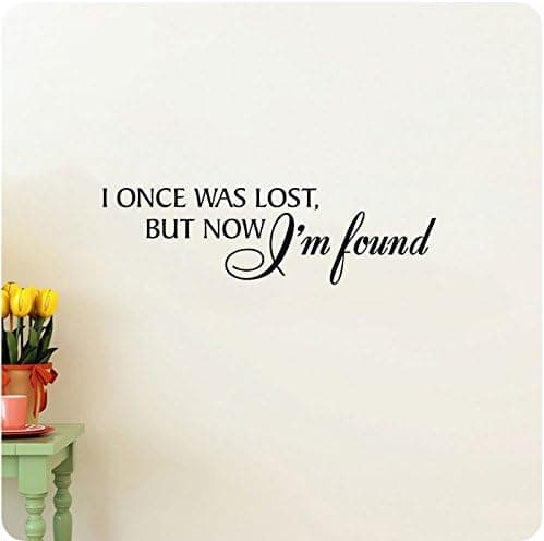 40" I Once was Lost But Now I'm Found Amazing Grace Hymn Christian Saved Wall Decal Sticker Art Home Décor