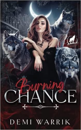 Burning Chance: (Blood Cursed Book One)