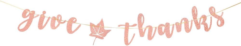 Talorine Rose Gold Glitter Give Thanks Banner for Thanksgiving Day Banner , Thankful Party Decorations Supplies