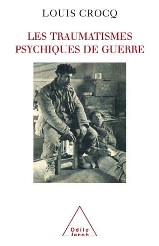 Traumatismes psychiques de guerre (Les) (Sciences Humaines) (French Edition)