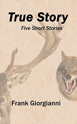 True Story: Five Short Stories