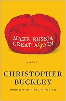 Make Russia Great Again: A Novel