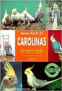 Manual práctico de carolinas (Spanish Edition)
