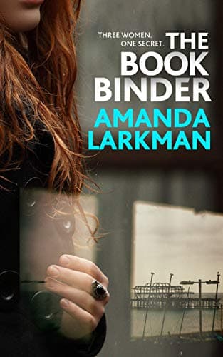 The Bookbinder: An Unforgettable Story of Obsession and Murder