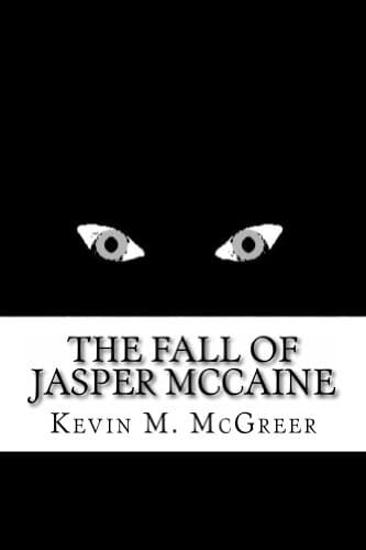 The Fall of Jasper McCaine