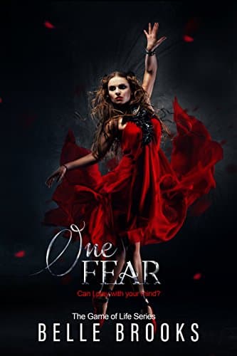 One Fear: A Crime / Psychological Thriller Novella (The Game of Life Novella Series Book 1)