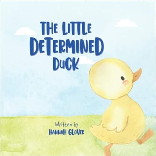 The Little Determined Duck