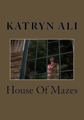 HOUSE OF MAZES (The Chilling Spine Series Book 1)