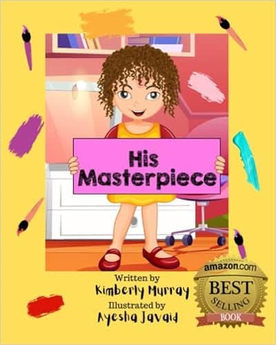 His Masterpiece (Children's Conversations with God)