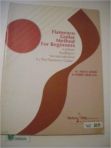 Flamenco Guitar Method For Beginners a primer leading to "An Introduction to the Flamenco Guitar"