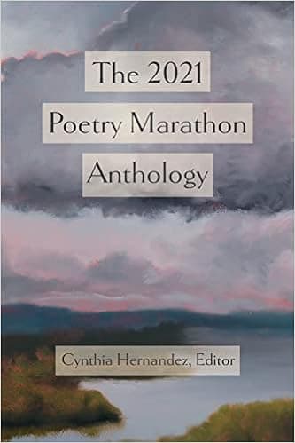 The 2021 Poetry Marathon Anthology