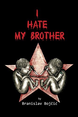 I hate my brother: The story about love & hate