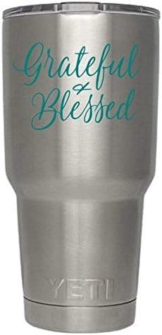Grateful and Blessed (Teal) Decals for Yeti Cups (we Don't Sell tumblers) Christian Scripture Quotes Vinyl Decal Quote for All Brands of Tumblers, Mugs Cups Decals 3.75" H X 4" W (Teal)