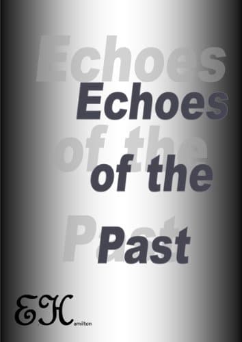 Echoes of the Past (Lucy and Jake Book 1)