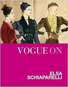 Vogue on: Elsa Schiaparelli (Vogue on Designers)