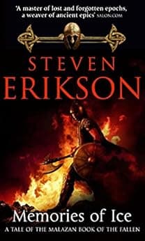 Memories of Ice: (Malazan Book of the Fallen: Book 3) (The Malazan Book Of The Fallen)