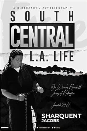 SOUTH CENTRAL, L.A. LIFE