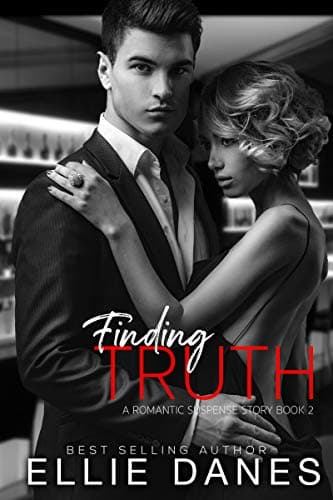 Finding Truth: A Billionaire Suspense Romance (Club Las Deux Series Book 2)