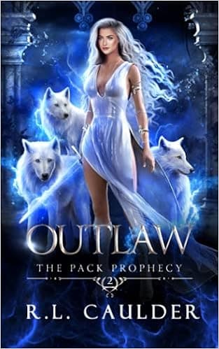 Outlaw: A Paranormal Shifter Romance (The Pack Prophecy)