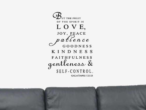 But The Fruit of The Spirit is Love Joy Peace Patience Goodness Kindness Faithfulness Galatians 5:22 Vinyl Wall Art Decal Sticker Home Decor