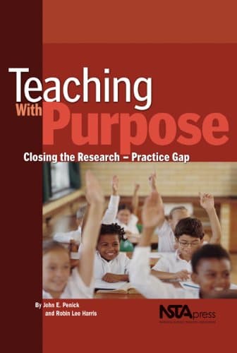 Teaching With Purpose: Closing the Research - Practice Gap