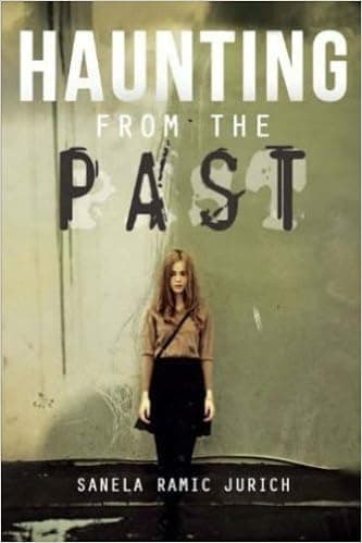 Haunting from the Past: Sequel to Remember Me