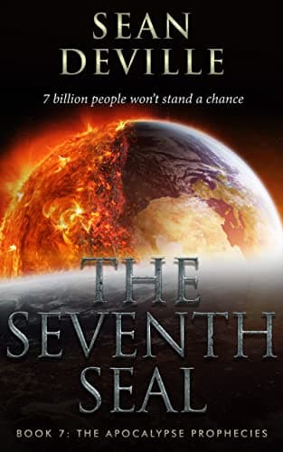 The Seventh Seal (The Apocalypse Prophecies Book 7)