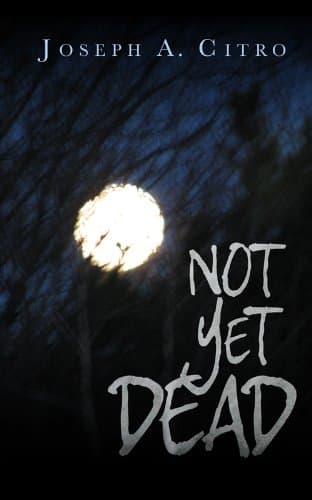 NOT YET DEAD