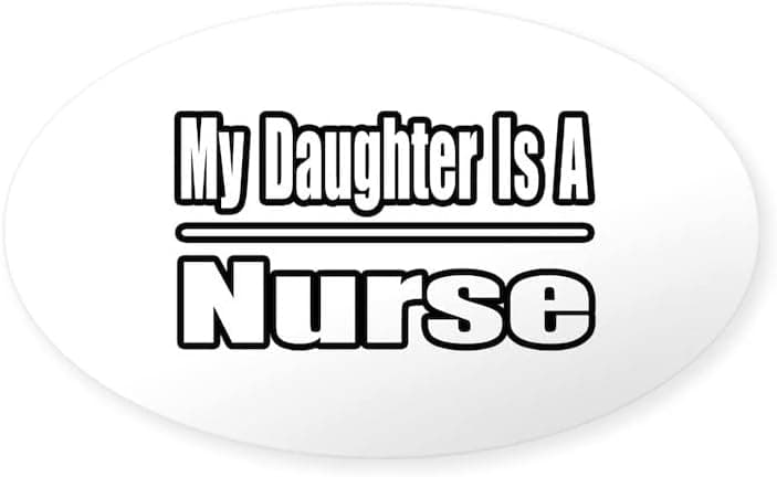 CafePress My Daughter is A Nurse Oval Sticker Oval Bumper Sticker, Euro Oval Car Decal