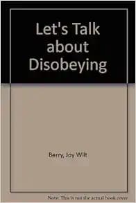 Disobeying (Let's Talk About Series)