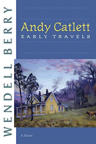 Andy Catlett: Early Travels (Port William Book 9)