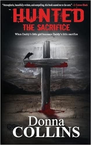 The Sacrifice: A Thriller (Hunted)