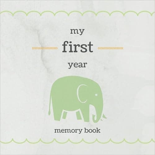 My First Year Memory Book: Baby Keepsake Book to Journal the First Year with Your Little One