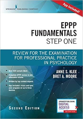 EPPP Fundamentals, Step One: Review for the Examination for Professional Practice in Psychology