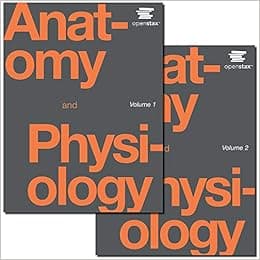 Anatomy and Physiology by OpenStax (Official Print Version, paperback, B&amp;W)