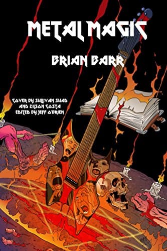 Metal Magic: Book 1 of Metal Magic