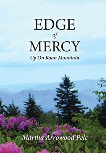 Edge of Mercy - Up On Roan Mountain (Love and Mercy - Up On Roan Mountain Book 2)