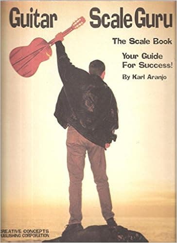 Guitar Scale Guru the Scale Book Your Guide for Success