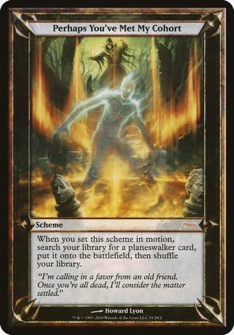 Magic The Gathering - Perhaps You39;ve Met My Cohort - Unique & Misc. Promos