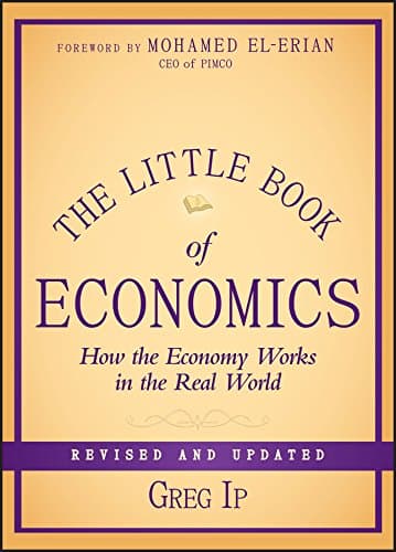 The Little Book of Economics: How the Economy Works in the Real World (Little Books. Big Profits)