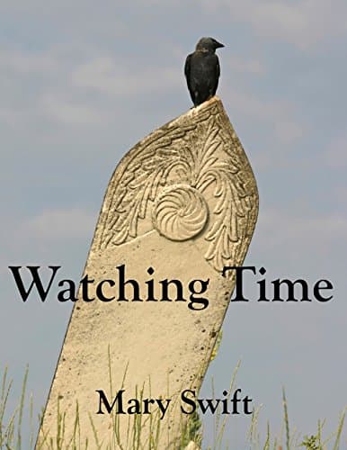 Watching Time (A Watcher's Tale Book 2)